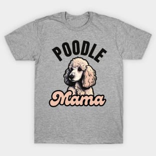 Poodle Mama T-Shirt